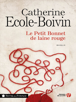 cover image of Le petit bonnet de laine rouge